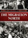 The Migration North
