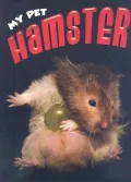 Hamster: My Pet