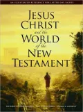Jesus Christ and the World of the New Testament