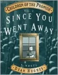 Since You Went Away, Vol. 2