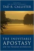The Inevitable Apostasy and the Promised Restoration