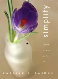 Simplify: A Guide to Caring for the Soul