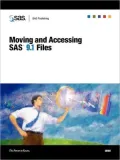 Moving and Accessing SAS 9. 1 Files