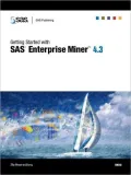 Getting Started with SAS Enterprise Miner 4.3