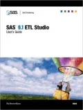 SAS 9.1 ETL Studio: User's Guide