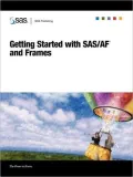 Getting Started with SAS/AF(R and Frames