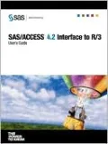 SAS/ACCESS 4. 2 Interface to R/3: User's Guide
