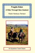 Fragile Eden: A Ride through New Zealand