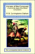 Horses of the Conquest: A Study of the Steeds of the Spanish Conquistadors