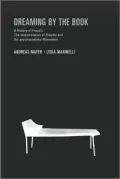 Dreaming By the Book: A History of Freud's Interpretation of Dreams and the Psychoanalytic Movement