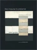 Impulse to Preserve: Reflections of a Filmmaker