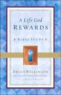 A Life God Rewards-Bible Study