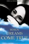 When Dreams Come True Discover a Love Worth Waiting for