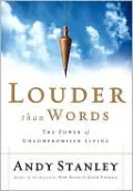 Louder Than Words: The Power of Uncompromised Living