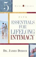 5 Essentials for Lifelong Intimacy