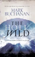 The Holy Wild: Trusting in the Character of God