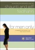 For Men Only: A Straightforward Map to the Inner Lives of Women