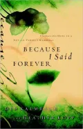 Because I Said Forever