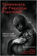 Terrorists or Freedom Fighters?: Reflections on the Liberation of Animals