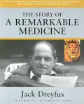 The Story of a Remarkable Medicine