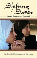 Shifting Sands: The Story of Beduin Women in the Negev