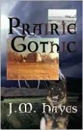 Prairie Gothic