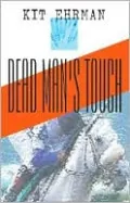 Dead Man's Touch