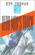 Dead Man's Touch