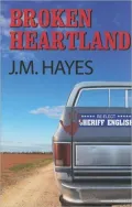 Broken Heartland: A Mad Dog & Englishman Mystery