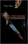Chinese Whispers (China Thrillers Series #6)