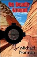 On Deadly Ground