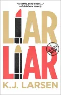 Liar, Liar: A Cat DeLuca Mystery
