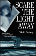 Scare the Light Away