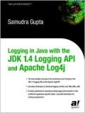 Logging in Java with the JDK 1. 4 Logging API and Apache Log4j