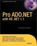 Pro ADO.NET with VB.NET 1.1: From Professional to Expert