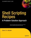 Shell Scripting Recipes: A Problem-Solution Approach