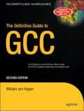 The Definitive Guide to GCC, Second Edition