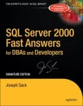 SQL Server 2000 Fast Answers for DBAs and Developers