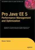 Pro Java EE 5 Performance Management and Optimization