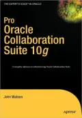 Pro Oracle Collaboration Suite 10g