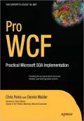 Pro WCF: Practical Microsoft SOA Implementation