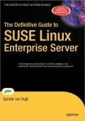 The Definitive Guide to SUSE Linux Enterprise Server