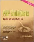 PHP Solutions: Dynamic Web Design Made Easy