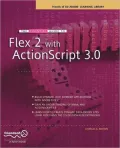 The Essential Guide to Flex 2 with ActionScript 3.0