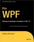Pro WPF: Windows Presentation Foundation in .NET 3.0