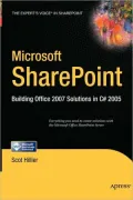 Microsoft SharePoint: Building Office 2007 Solutions in C# 2005