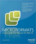 Microformats: Empowering Your Markup for Web 2.0