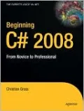 Beginning C# 2008: From Novice to Professional