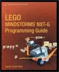 LEGO MINDSTORMS NXT-G Programming Guide