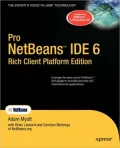 Pro Netbeans IDE 6 Rich Client Platform Edition